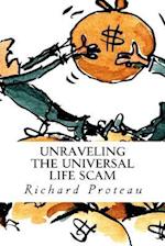 Unraveling the Universal Life Scam