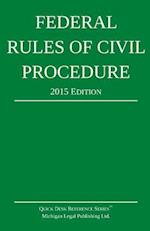 Federal Rules of Civil Procedure; 2015 Edition