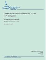 Postsecondary Education Issues in the 113th Congress