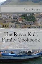 The Russo Kids Family Cookbook