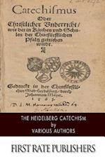 The Heidelberg Catechism