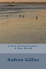 A New Consciousness