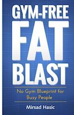 Gym-Free Fat Blast