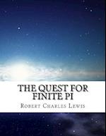 The Quest for Finite Pi