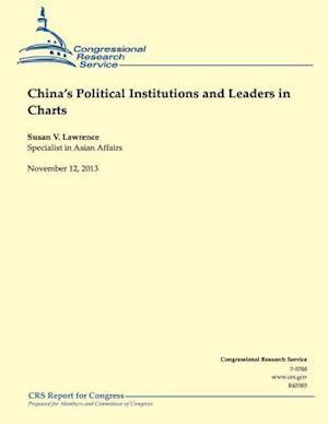 China's Political Institutions and Leaders in Charts