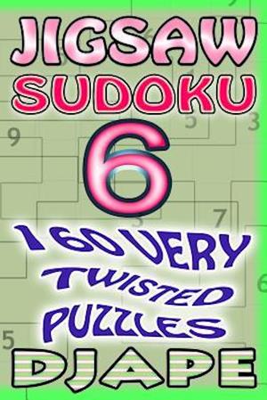 Jigsaw Sudoku: 160 very twisted puzzles