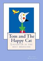 Tom and the Happy Cat