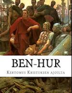Ben-Hur Kertomus Kristuksen Ajoilta
