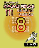 The Way of Samurai: 111 Samurai Sudoku 