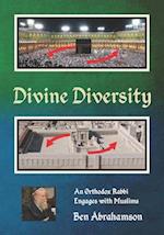 Divine Diversity: An Orthodox Rabbi Engages with Muslims 
