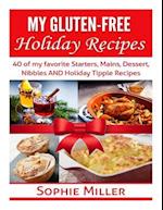 My Gluten-Free Holiday Recipes