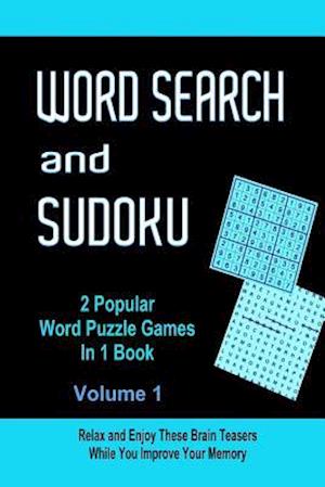 Word Search and Sudoku Volume 1