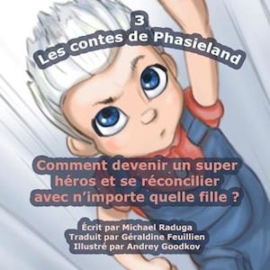 Les contes de Phasieland - 3