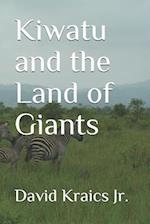 Kiwatu and the Land of Giants