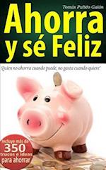 Ahorra Y Sé Feliz