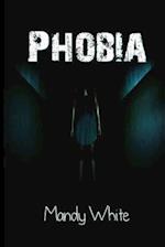 Phobia