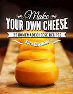 Make Your Own Cheese