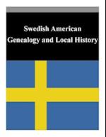 Swedish American Genealogy and Local History