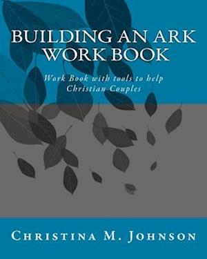 Building an Ark Work Book