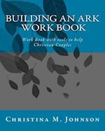 Building an Ark Work Book