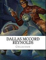 Dallas McCord Reynolds, Collection