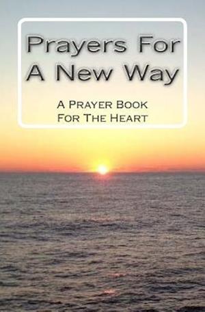 Prayers for a New Way