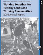 Working Together for Healthy Lands and Thriving Communities