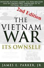 The Vietnam War Its Ownself