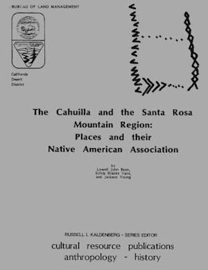 The Cahuilla and the Santa Rosa Mountain Region