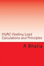 HVAC Heating Load Calculations and Principles