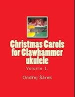 Christmas Carols for Clawhammer Ukulele