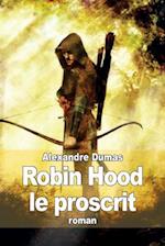 Robin Hood le proscrit