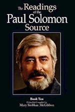 The Readings of the Paul Solomon Source Book 10