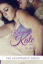 Releasing Kate