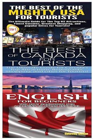 The Best of the Might USA for Tourists & the Best of Canada for Tourists & English for Beginners