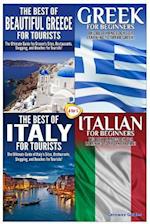The Best of Beautiful Greece for Tourists & Greek for Beginners & the Best of Italy for Tourists & Italian for Beginners