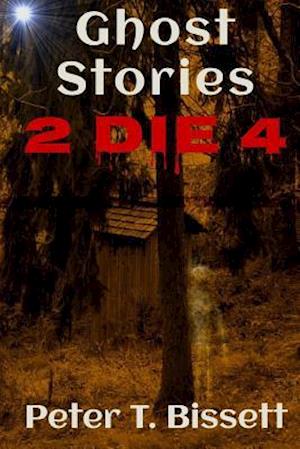 Ghost Stories 2 Die 4