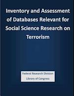 Inventory and Assessment of Databases Relevant for Social Science Research on Terrorism