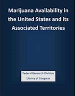 Marijuana Availability in the United States and Its Associated Territories