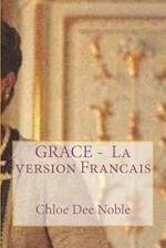 Grace - La Version Francais