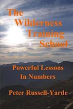 The Wilderness Training School: Powerful Lessons in Numbers 