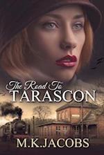 The Road to Tarascon