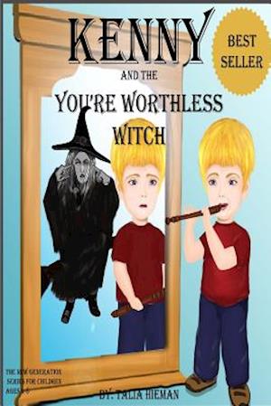 Kenny and the You're Worthless Witch