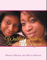 WALKER SISTERS TRUE TO NEW YORK