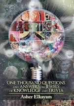 One Thousand Questions and Answers on Jewels of Knowledge and Trivia