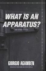 'What Is an Apparatus?' and Other Essays