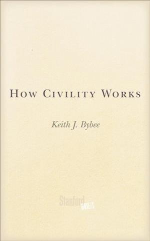 How Civility Works