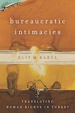 Bureaucratic Intimacies