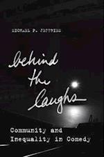 Behind the Laughs