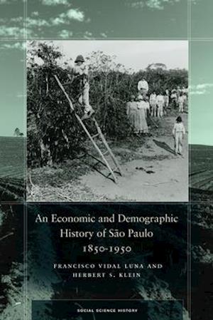 Economic and Demographic History of Sao Paulo, 1850-1950